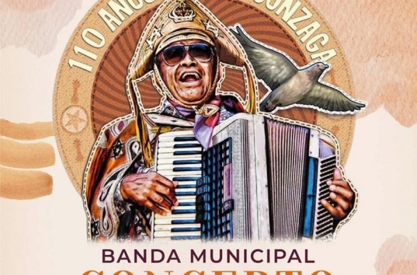 BANDA MUNICIPAL E ESCOLA DAS ARTES APRESENTAM CONCERTO EM HOMENAGEM A LUIZ GONZAGA NESTA SEXTA