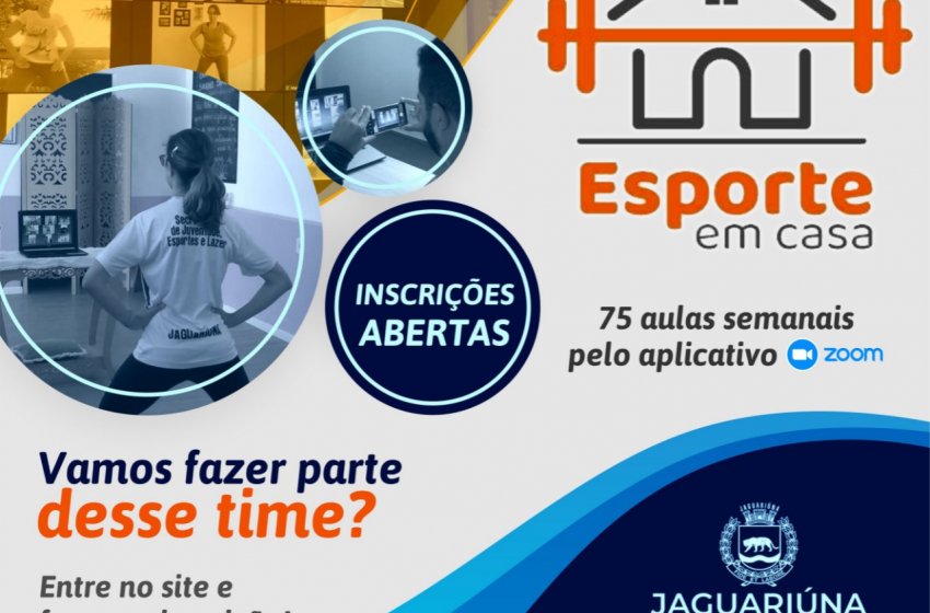 PROGRAMA “ESPORTE EM CASA” ESTÁ COM INSCRIÇÕES ABERTAS PARA TODA A POPULAÇÃO