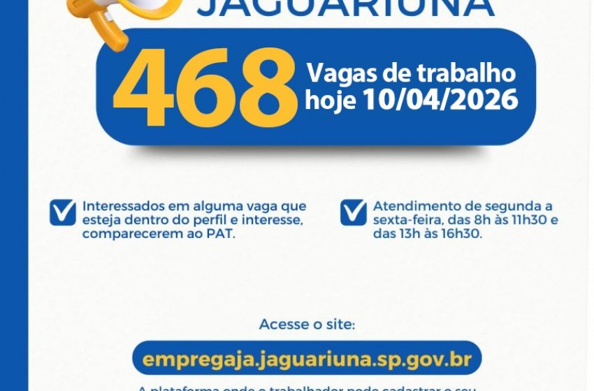 468 VAGAS DE TRABALHO NO PAT DE JAGUARIÚNA!